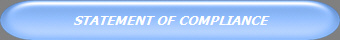 STATEMENT OF COMPLIANCE